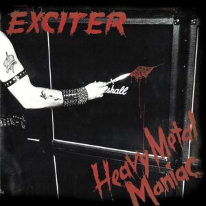 Exciter - Heavy Metal Maniac LP Vinilo